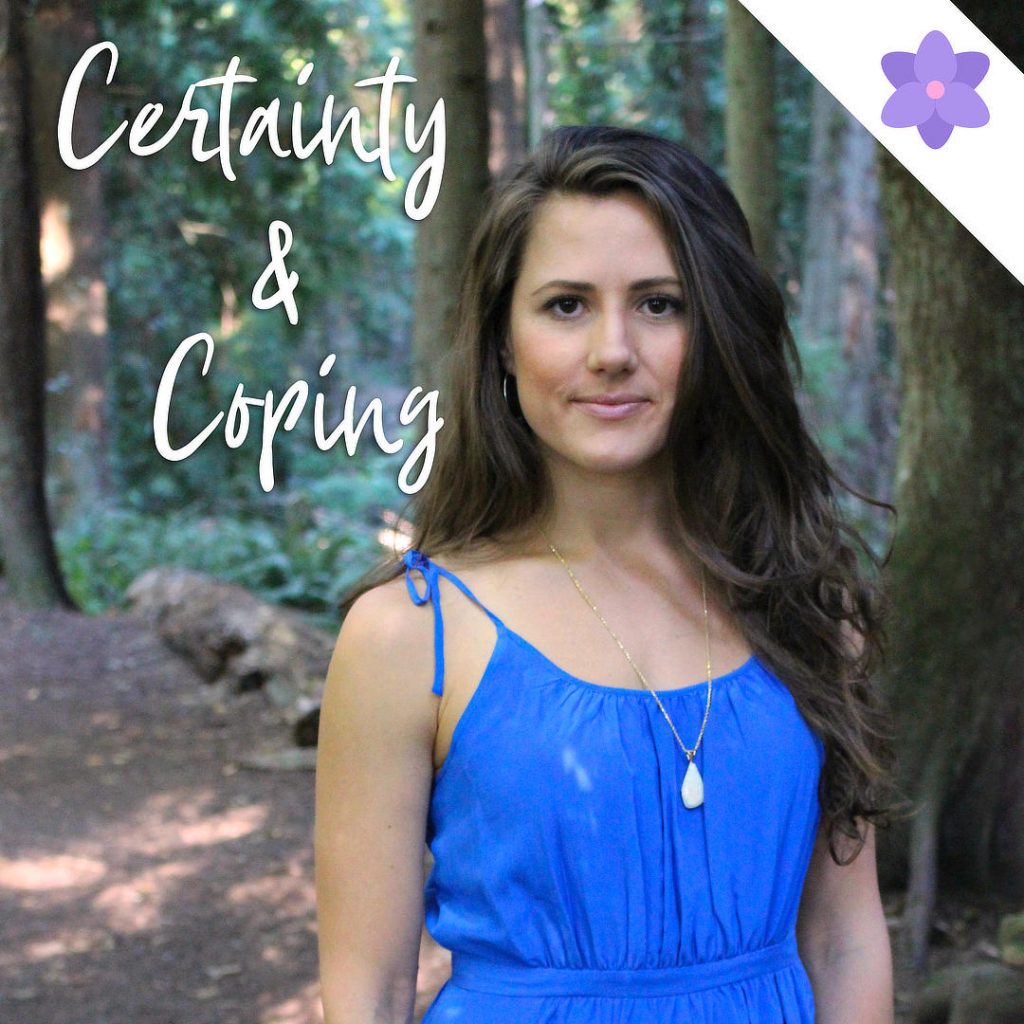 Certainty & Coping